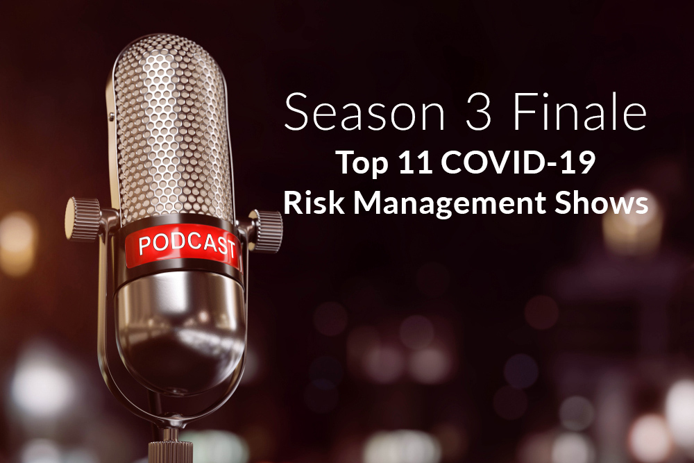 Prevention Podcast: Top 11 COVID-19 Risk Management Shows
